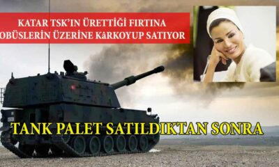 Katar Tank Palet Fabrikasına Ortak Olduktan Sonra Fırtına Obüslerinin üzerine kâr koyup satıyor!