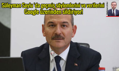 Süleyman Soylu 'da geçmiş söylemlerini ve verilerini Google üzerinden sildiriyor!