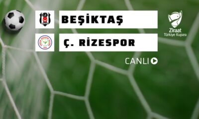 Beşiktaş - Çaykur Rizespor | CANLI YAYIN Ziraat Türkiye Kupası ilk 11 belli oldu 2021