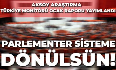 Aksoy Araştırma Parlamenter sisteme dönülsün