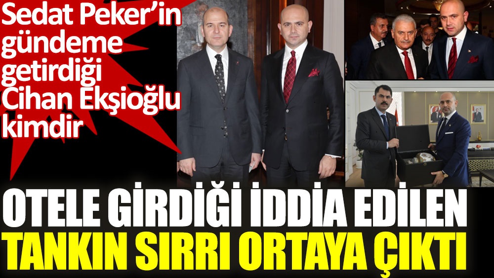 Cihan Ekşioğlu'nun otele girdiği iddia edilen tankın sırrı ortaya çıkmaya başladı!