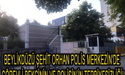 Beylikdüzü Şehit Orhan Polis Merkezin'de görevli bekçinin terbiyesizliği!