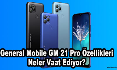 General Mobile GM 21 Pro Özellikleri Neler Vaat Ediyor?