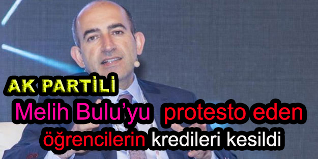 Kayyım Melih Bulu'yu protesto eden öğrencilerin kredileri kesildi