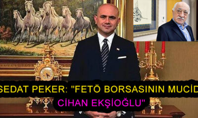 Sedat Peker'den Cihan Ekşioğlu'na yönelik suçlama FETÖ borsası iddiası!