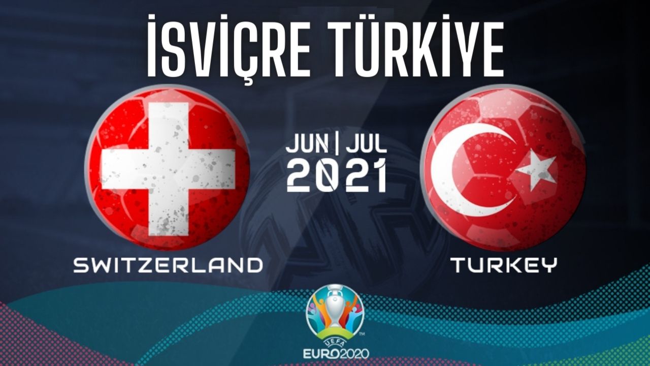 İsviçre Türkiye maçında ilk 11'ler belli oldu! Sürpriz isim 'de kadroda | EURO 2020