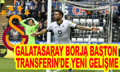 Galatasaray Borja Baston transferinde yeni gelişme