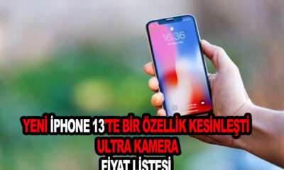 Yeni iPhone 13'te bir özellik kesinleşti, Ultra kamera!