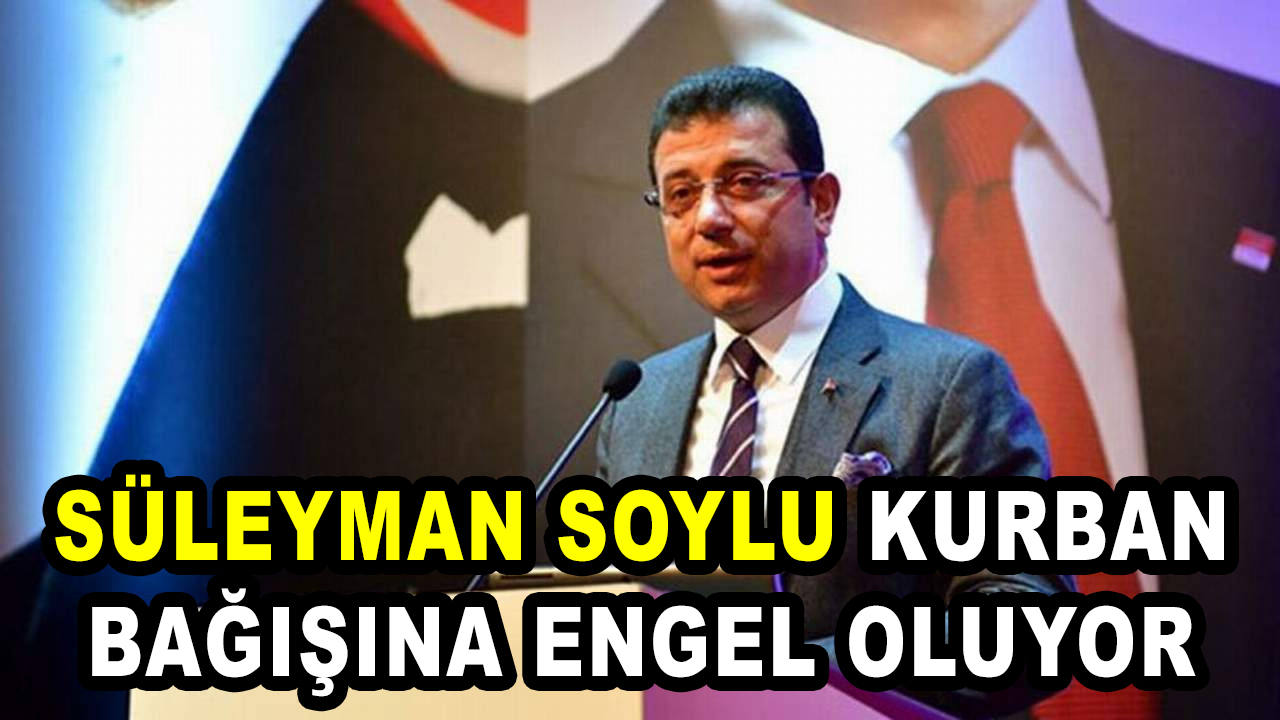 Süleyman soylu kurban bağışı