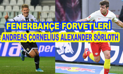 Fenerbahçe'de Andreas Cornelius ve Alexander Sörloth transferi görüşmeleri sürüyor!