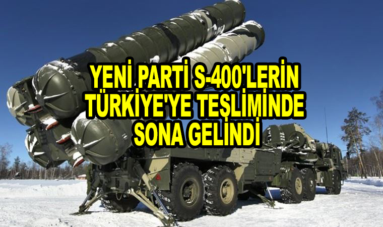 Yeni parti S-400'lerin Türkiye'ye tesliminde sona gelindi, önümüzdeki ay bitirmek istiyoruz!