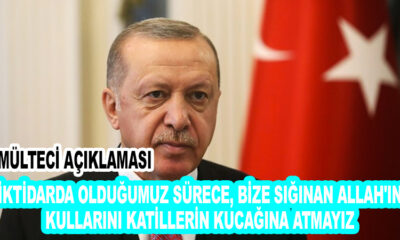 erdoğan mülteci açıklaması