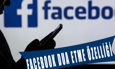 Facebook'tan yeni 'dua isteme' özelliği aktifleşti!