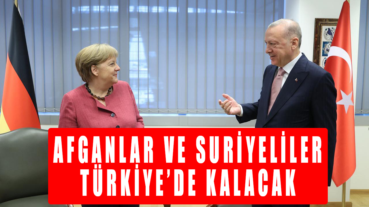 Alman gazetesinden Afganlar ile ilgili Türkiye iddiası: Merkel Türkiye ile yakın çalışmamız gerekiyor