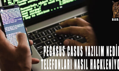 Pegasus Casus Yazılım Nedir? Telefonları nasıl hackleniyor?