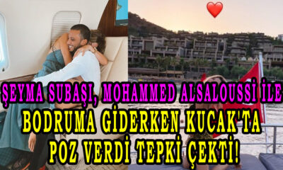 Şeyma Subaşı, Mohammed Alsaloussi ile bodruma giderken Kucak 'ta poz verdi tepki çekti!