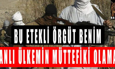 Bu etekli örgüt benim şanlı Ülkemin müttefiki olamaz