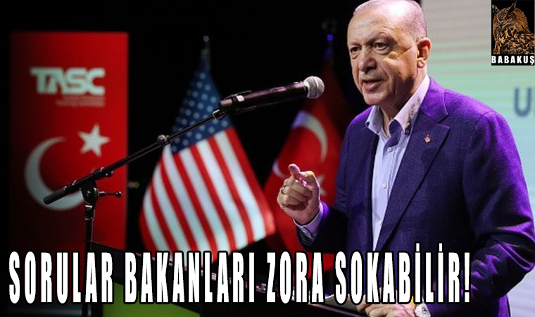 sorular bakanları zora sokabilir!