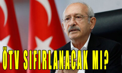 ÖTV Sıfırlanıyor! Kemal kılıçdaroğlu müjdeyi verdi!