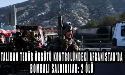 Taliban terör örgütü kontrolündeki Afganistan'da bombalı saldırılar: 2 ölü