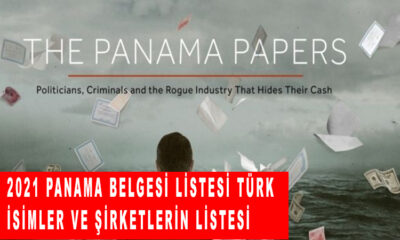 2021 Panama belgesi listesi Türk isimler ve şirketlerin listesi