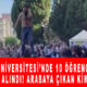 Boğaziçi Üniversitesi’nde 10 öğrenci gözaltına alındı! Arabaya çıkan kim?