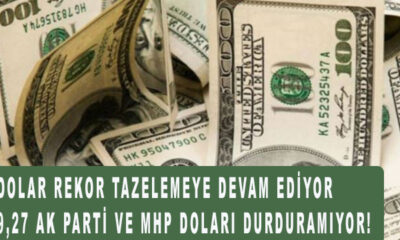 Dolar rekor tazelemeye devam ediyor 9,27 Ak parti ve MHP doları durduramıyor!