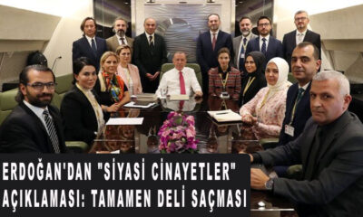 Erdoğan'dan "Siyasi cinayetler" açıklaması: tamamen deli saçması