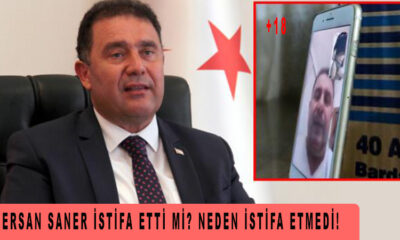 Ersan Saner istifa etti mi? Neden İstifa Etmedi!