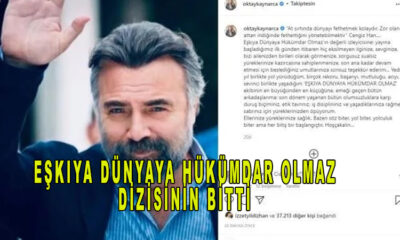 Oktay Kaynarca, Eşkıya Dünyaya Hükümdar Olmaz dizisinin bittiğini duyurdu sosyal medya yıkıldı