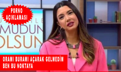 Fulya Öztürk yayında izlenen porno açıklaması Eleştirilere cevap verdi oramı buramı açarak gelmedim!