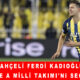 Fenerbahçeli Ferdi Kadıoğlu Türkiye A Milli Takımı'nı seçti!