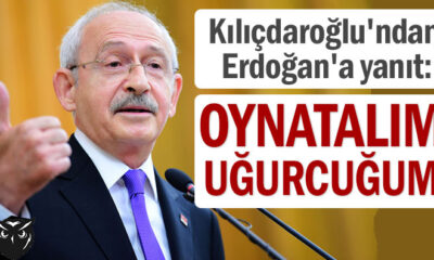 Kılıçdaroğlu'ndan Erdoğan'a yanıt: Oynatalım Uğurcuğum