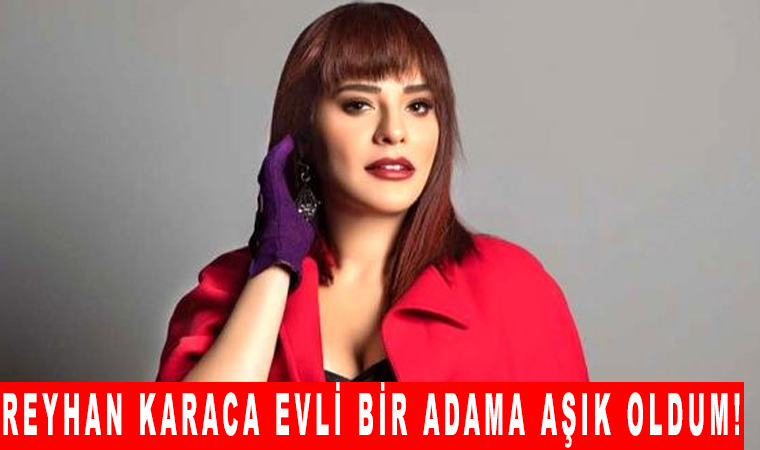 Reyhan Karaca Evli bir adama aşık oldum