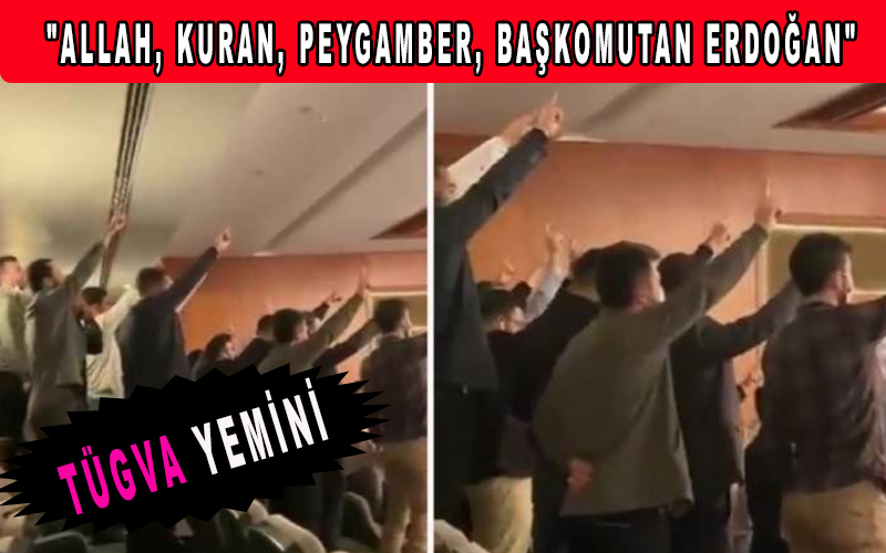 Tügvalılar Biz TÜGVA erleri" diye yemin ettiler