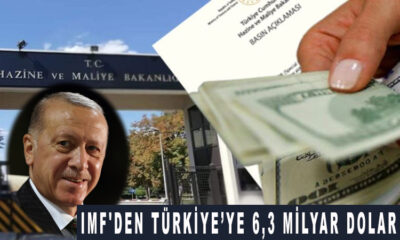 IMF'den Türkiye’ye 6,3 milyar dolar verildi! Ak Partili Hazine ve Maliye Bakanlığı kabul etti