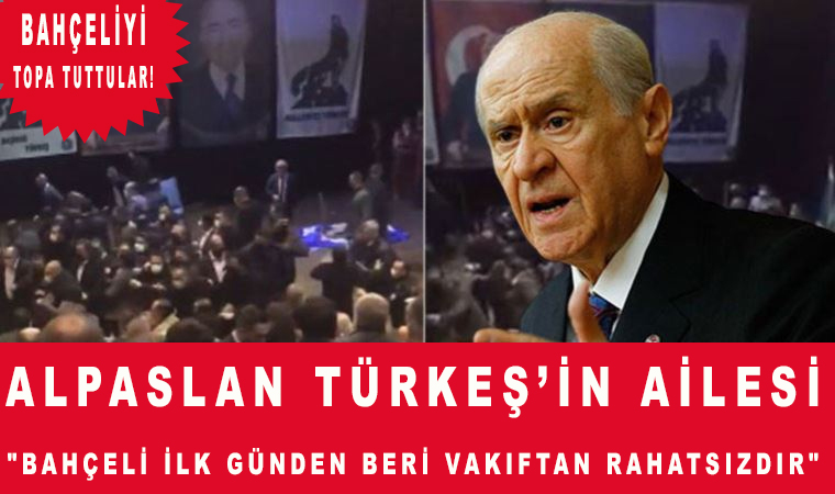 Alparslan Türkeş'in ailesi Bahçeliye tepkili Kavga açıklaması