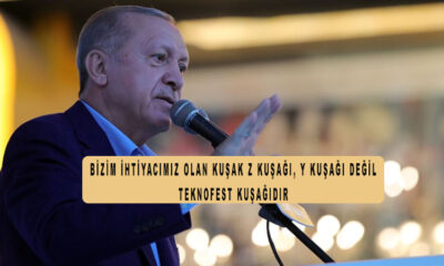 Erdoğan: Bizim ihtiyacımız olan kuşak Z kuşağı, Y kuşağı değil, TEKNOFEST kuşağıdır