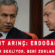 Bülent Arınç: Bana karşı söylenmiş sözlerden dolayı bir helallik beklerim, Erdoğan ne diyecek?