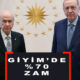 Hazır giyimde yüzde 70 zam kapıda Ak Parti ve MHP önlem alabilecek mi?