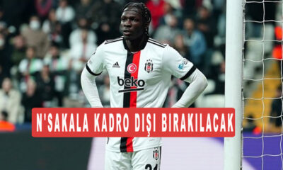 N’Sakala kadro dışı bırakılacak, Beşiktaş kararı aldı!