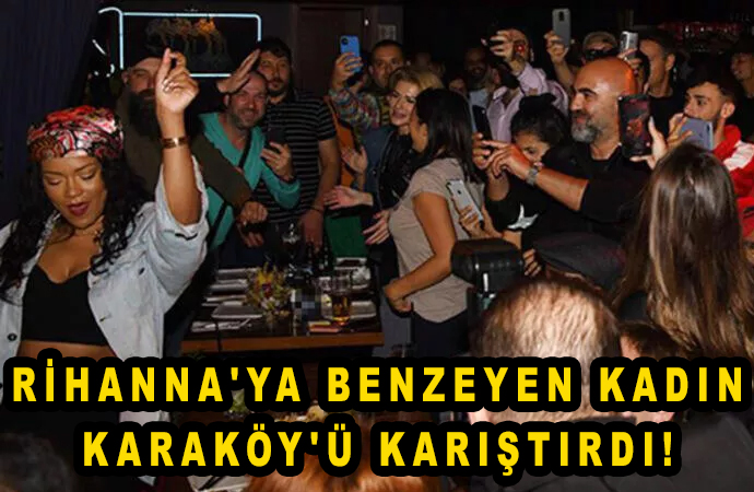 Rihanna'ya benzeyen kadın, Karaköy'ü karıştırdı!