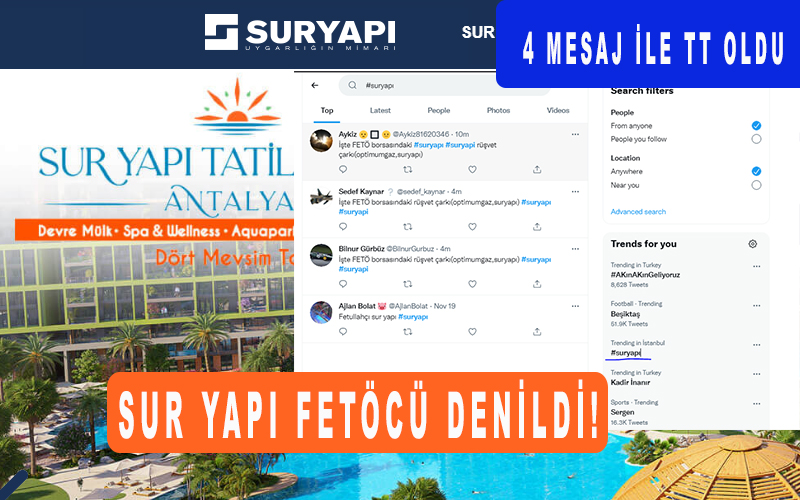 Sur Yapı sosyal medyada TT oldu! FETÖ ile bağlantılı denildi!