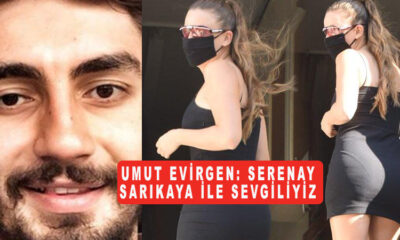 Umut Evirgen: Serenay Sarıkaya ile sevgiliyiz dedi sosyal medya karıştı!