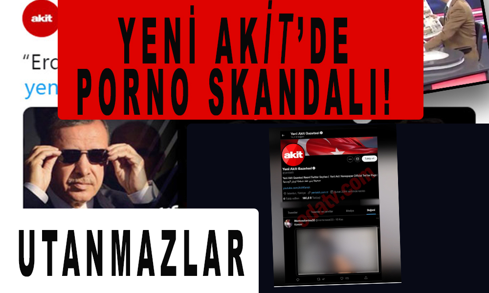 Yeni akit gazetesi porno skandalı