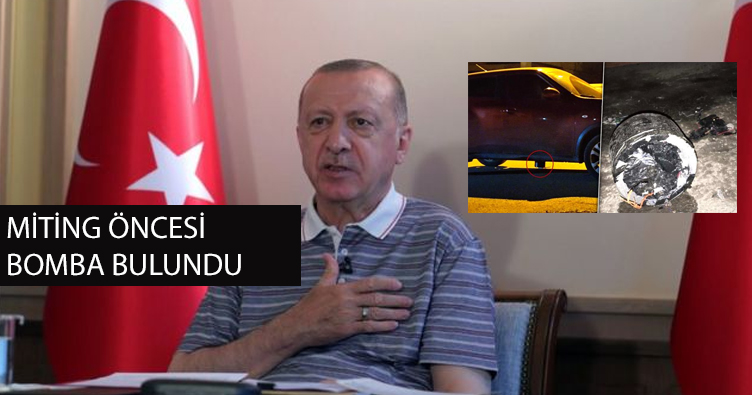 Ak Partili Cumhurbaşkanı Erdoğan'ın mitingi öncesi bomba alarmı! Bomba İmha edildi