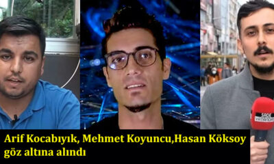 Arif Kocabıyık Mehmet Koyuncu Hasan Köksoy göz altına alındı