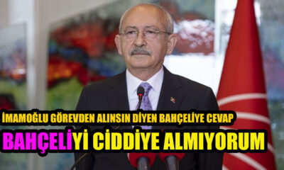 Kılıçdaroğlu: İmamoğlu görevden alınmalı diyen Devlet Bahçeli'yi "ciddiye almadığını" söyledi