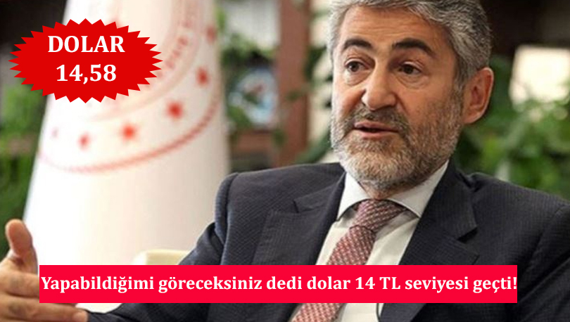 Ak Partili Bakan Nebati'den 'faiz' açıklaması: Yapabildiğimi göreceksiniz dedi dolar 14 TL seviyesi geçti!