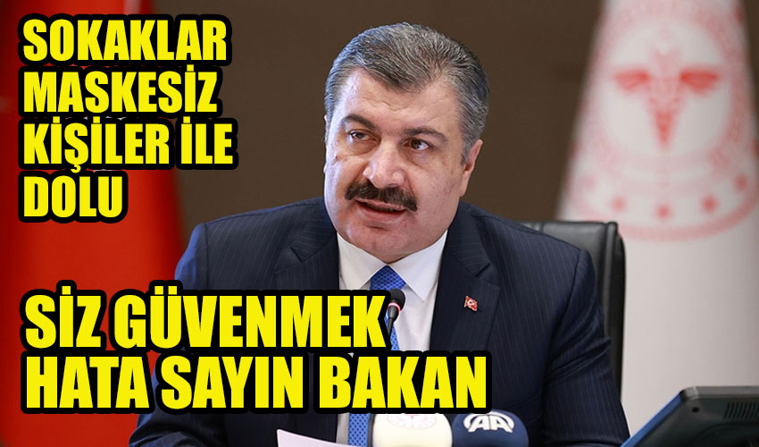 Fahrettin Koca'ya güvenmiyorum neden mi? Sokaklar maskesiz kişilerle ile dolu salgınla mücadele kim ediyor Türkiye'de? Bu yazıyı 2021 son ayı 29.12.2021 tarihinde yazıyorum fakat yazmamın asıl sebebi bu salgınla nasıl mücadele ediyoruz diye soruyorum sağlık bakanlığına..